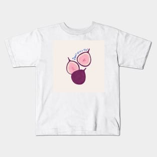 Don't have a Fig Kids T-Shirt